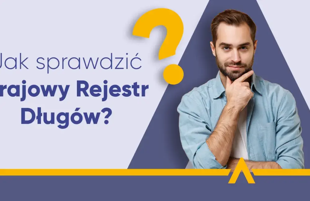 Jak sprawdzić, czy jesteś w Krajowym Rejestrze Dłużników i uniknąć problemów