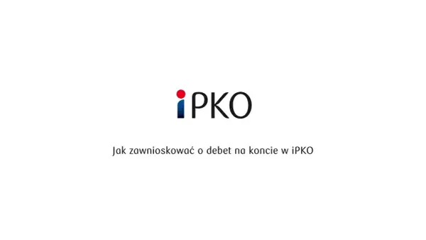 Jak szybko włączyć debet na koncie PKO bez stresu i zbędnych formalności